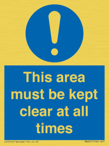 this area must be kept clear at all times