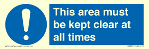 this area must be kept clear at all times