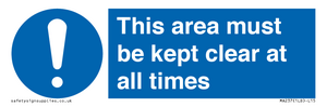 this area must be kept clear at all times