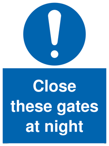 Close these gates at night