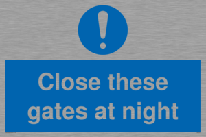 Close these gates at night