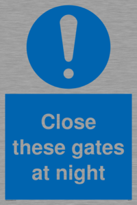 Close these gates at night