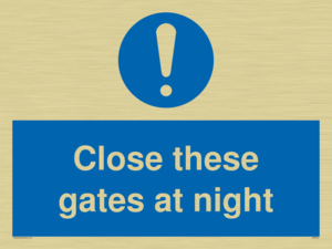 Close these gates at night