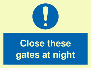 Close these gates at night