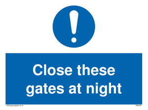 Close these gates at night