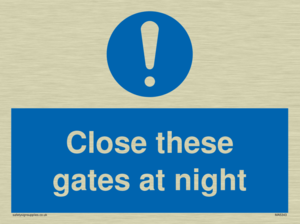 Close these gates at night