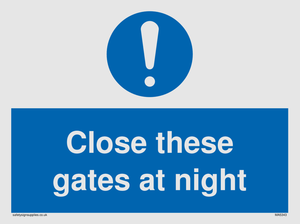 Close these gates at night