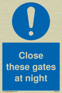Close these gates at night