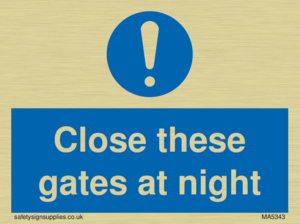 Close these gates at night