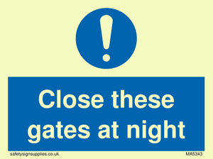 Close these gates at night