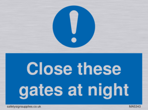 Close these gates at night