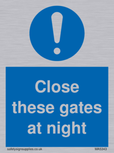 Close these gates at night