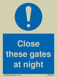 Close these gates at night