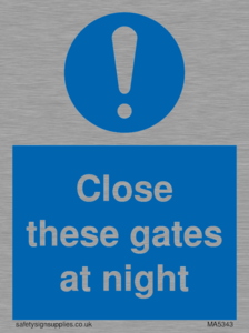 Close these gates at night