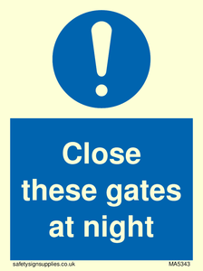 Close these gates at night