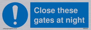 Close these gates at night