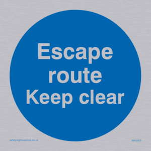 Escape route keep clear
