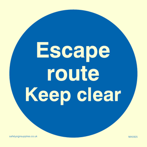 Escape route keep clear