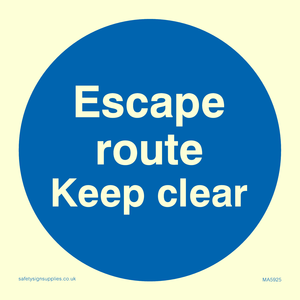 Escape route keep clear