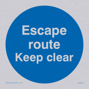 Escape route keep clear