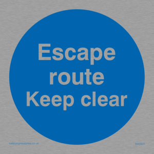 Escape route keep clear
