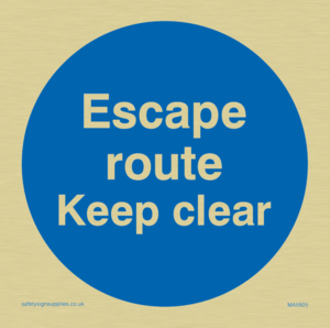 Escape route keep clear