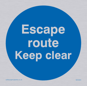 Escape route keep clear