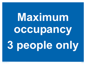 Maximum occupancy 3 sign 