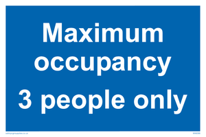 Maximum occupancy 3 sign 