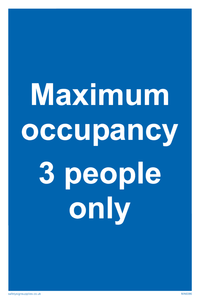 Maximum occupancy 3 sign 