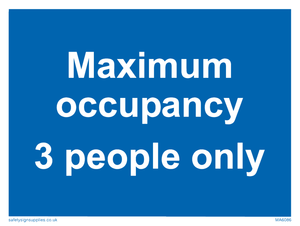 Maximum occupancy 3 sign 