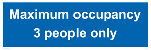 Maximum occupancy 3 sign 