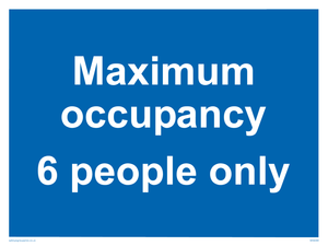 Maximum occupancy 6 sign 