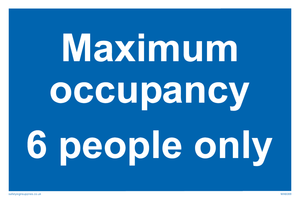 Maximum occupancy 6 sign 