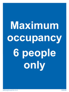 Maximum occupancy 6 sign 
