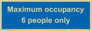 Maximum occupancy 6