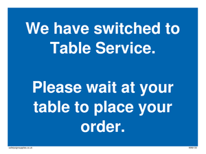 We have switched to Table Service. 