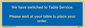 We have switched to Table Service. 