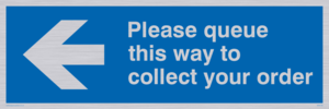Please queue this way to collect your order