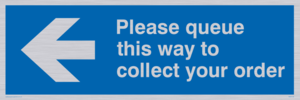 Please queue this way to collect your order