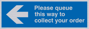 Please queue this way to collect your order