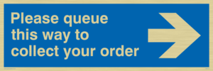 Please queue this way to collect your order