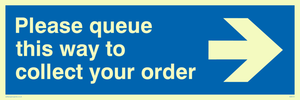 Please queue this way to collect your order