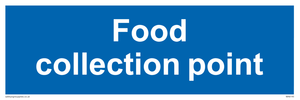 Food collection point sign 