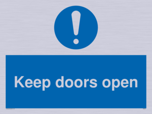 Keep doors open