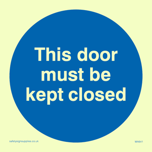 this door must be kept closed