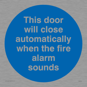 This door will close automatically when the fire alarm sounds