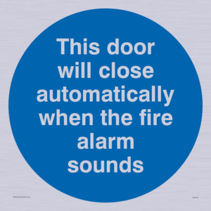 This door will close automatically when the fire alarm sounds