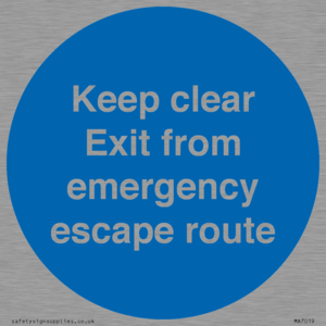 Keep clear Exit from emergency escape route