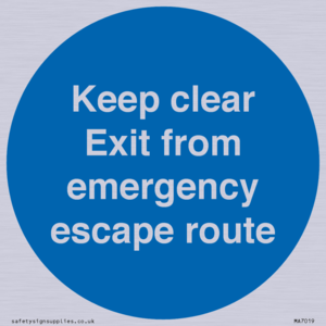 Keep clear Exit from emergency escape route